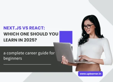 Next.js vs React: Which One Should You Learn in 2025?