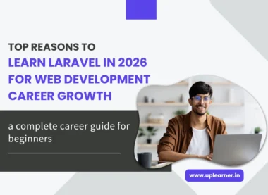 Top Reasons to Learn Laravel in 2026 for Web Development Career Growth