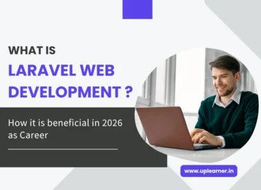 What is Laravel Web Development? How is it Beneficial in 2026 for People