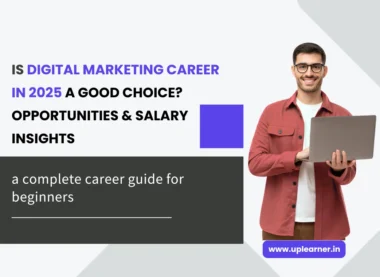 Is Digital Marketing Career in 2025 a Good Choice? Opportunities & Salary Insights