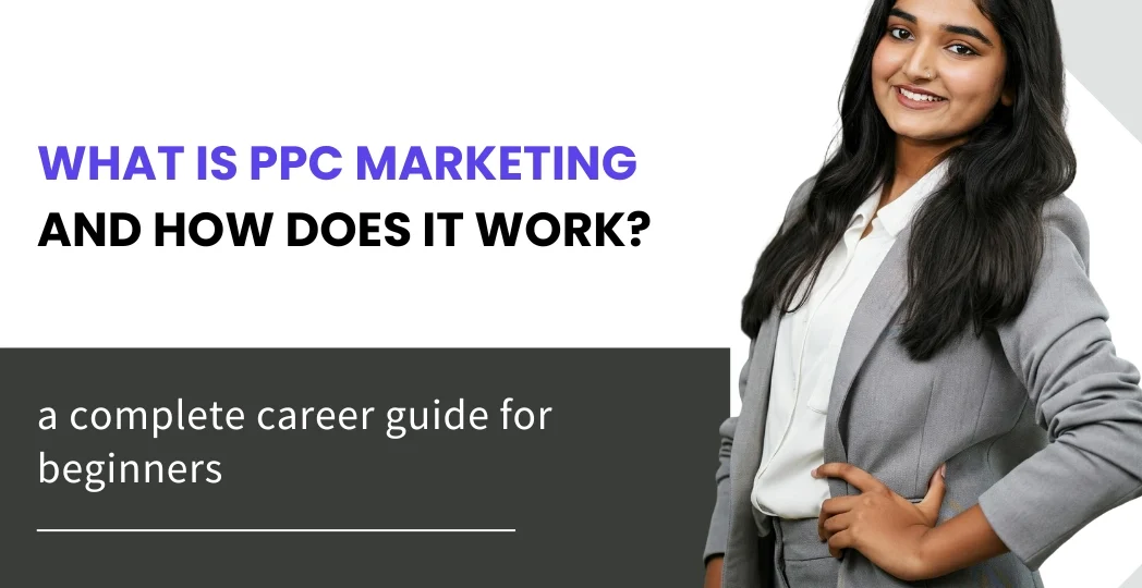 What Is PPC Marketing and How Does It Work?