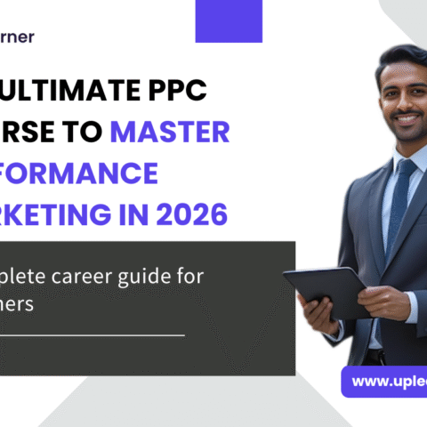 The Ultimate PPC Course to Master Performance Marketing in 2026