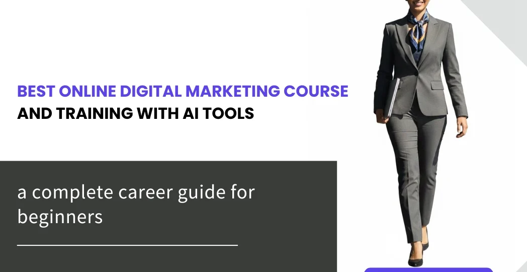 Best Online Digital Marketing Course and Training with AI Tools